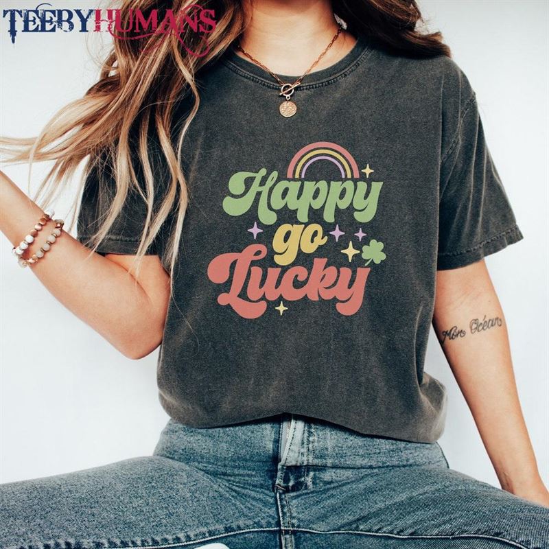 Comfort Colors Happy St Patrick’s Day T-Shirt Go Lucky Hoodie Unisex