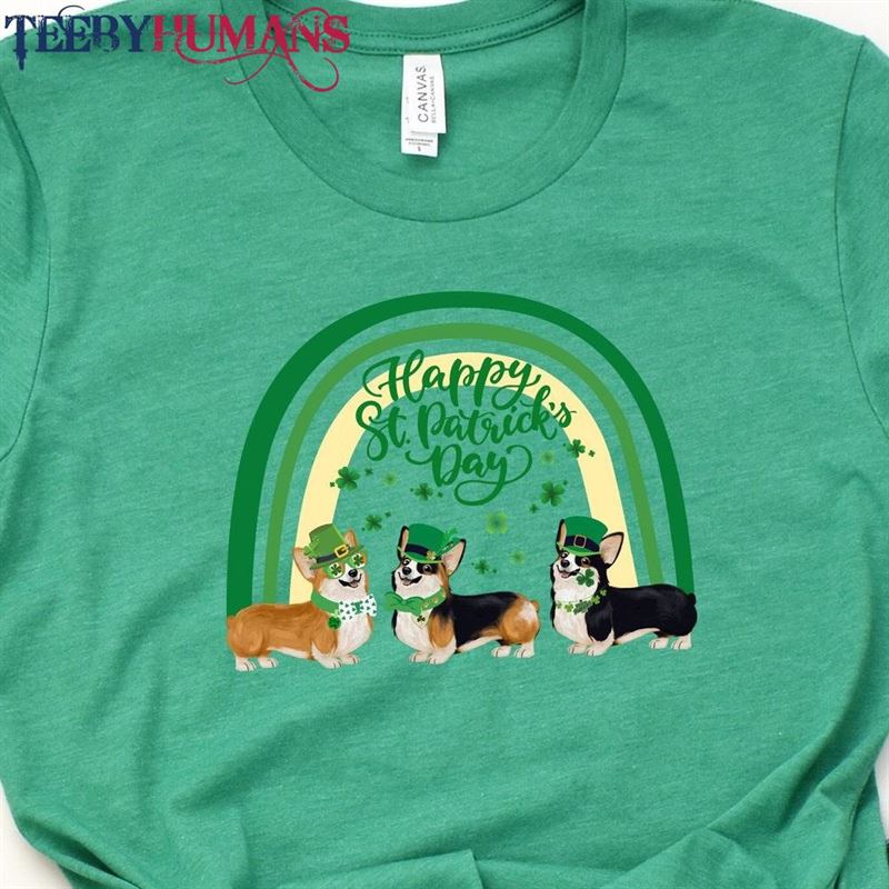 Corgis Happy St Patrick’s Day T-Shirt Funny Corgi Dog Lover Saint Patricks Shirt Animal Green Shirts Paddy Sweatshirt Unisex