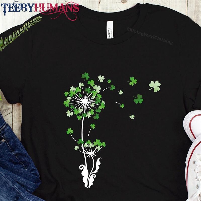 Dandelion Patricks Day Shirt Four Leaf Clover T-Shirt Sweatshirt