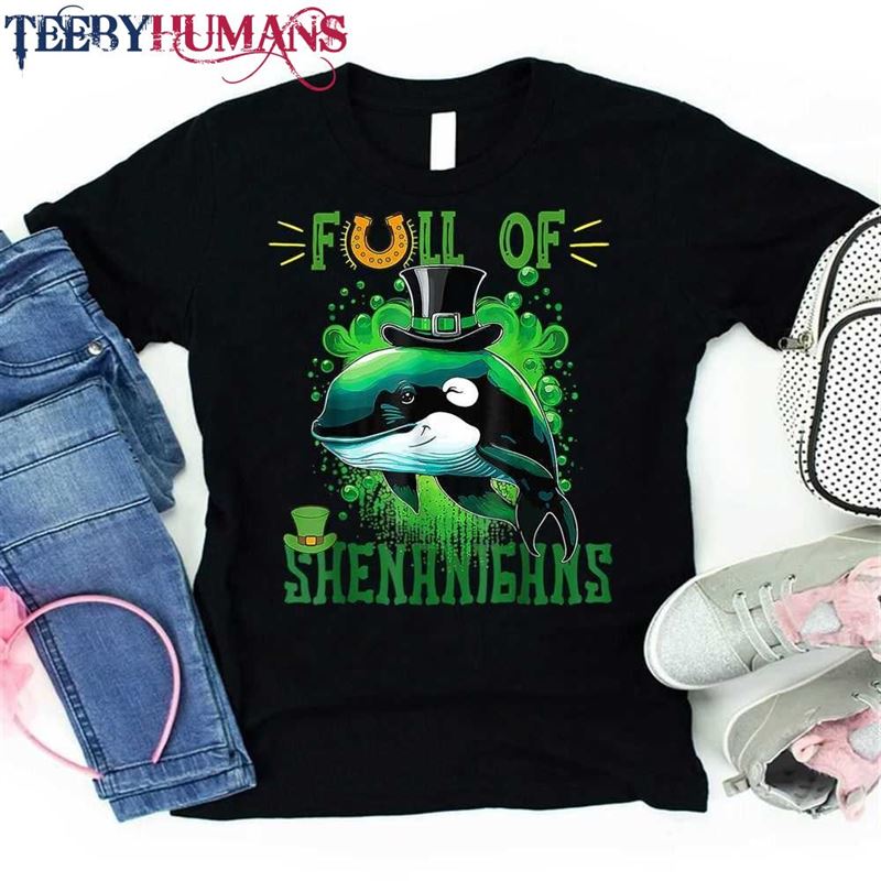 Funny Full Of Shenanigans St Patrick’s Day Orca Fish Clover T-Shirt Sweatshirt