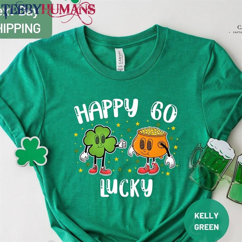 Happy Go Lucky Shirt St Patrick’s Day Luck Classic Sweatshirt