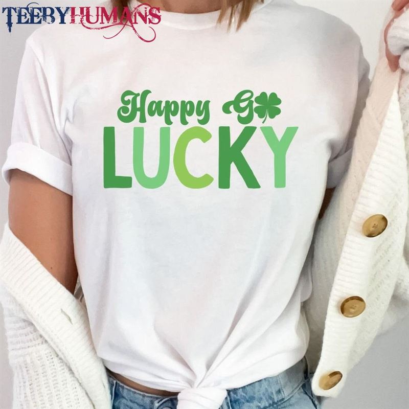 Happy Go Lucky St Patricks Day Shirt Saint Patrick’s Sweatshirt Classic