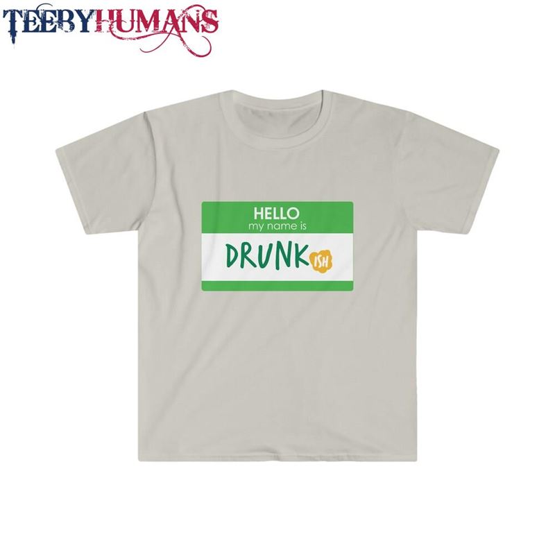 Hello My Name Is Drunk Ish St Patrick Unisex T-Shirt