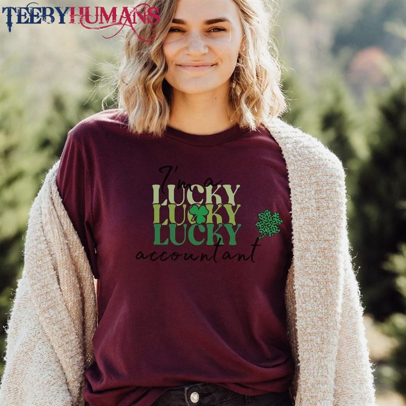 I’m A Lucky Accountant St Patrick S Day Classic Unisex