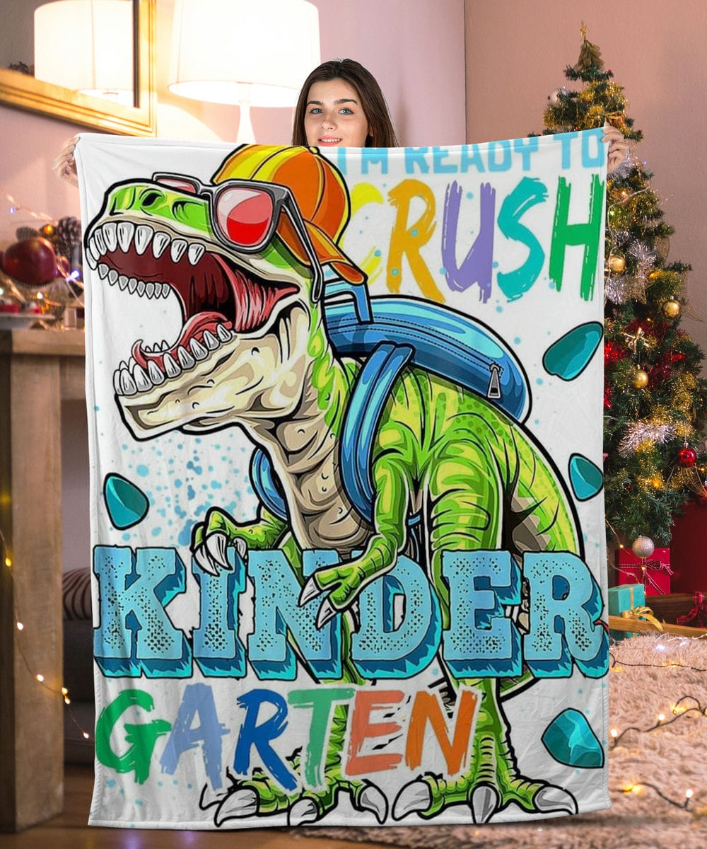 I’m Ready To Crush Kinder Garten Dinosaur Blanket