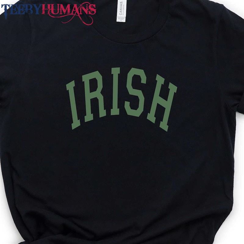 Irish T-Shirt Shamrock Patricks Day Shirt Hoodie