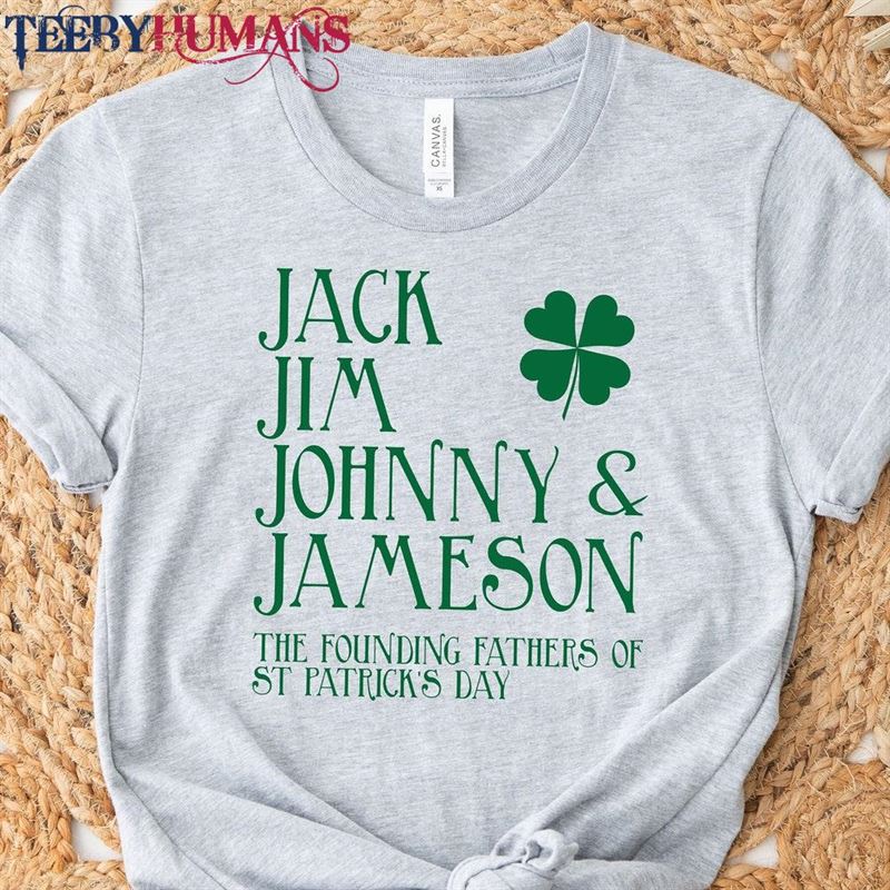 Jack Jim Johnny Jameson St Patrick’s Day T-Shirt Funny Sweatshirt Hoodie