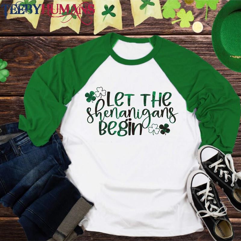 Let The Shenanigans Begin Shirt St Patricks Day Party Funny Paddys Unisex T-Shirt