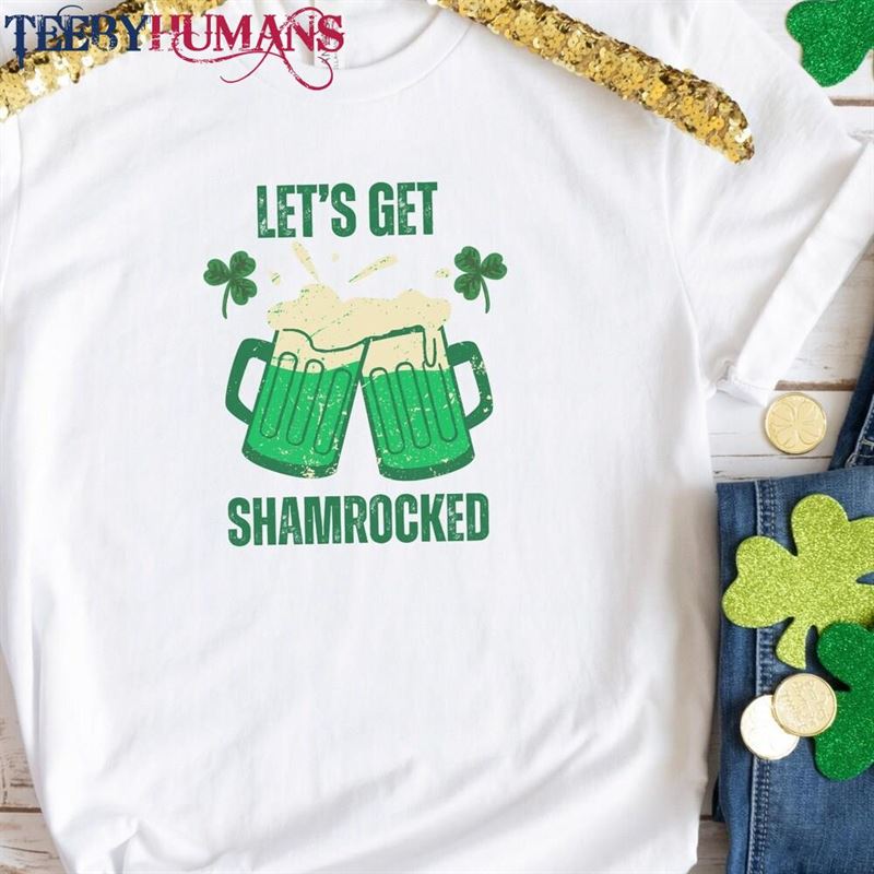 Let’s Get Shamrocked St Patricks Day Shirt Shamrock Beer Pattys Tee Paddys Pub Unisex Sweatshirt