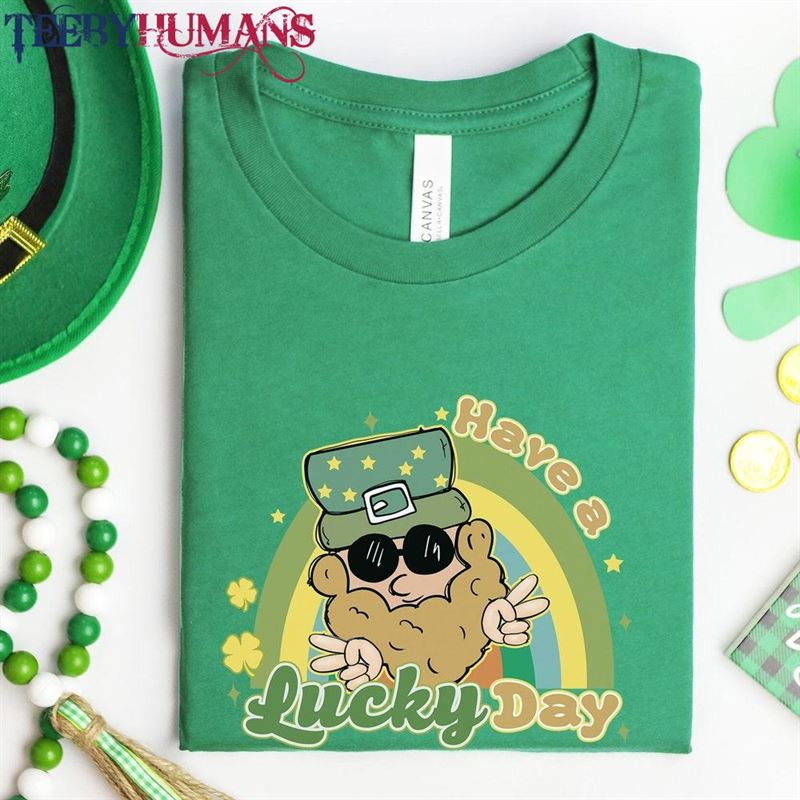 Lucky Day Shirt St Patrick’s T-Shirt Sweatshirt