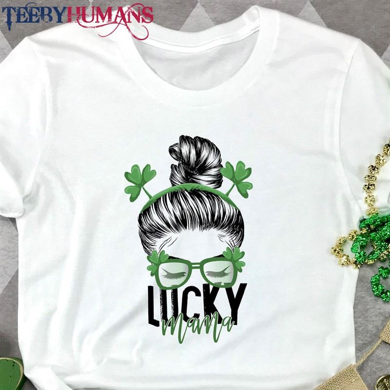 Lucky Mama Shirt St Patricks Day Irish Gifts Hoodie Classic