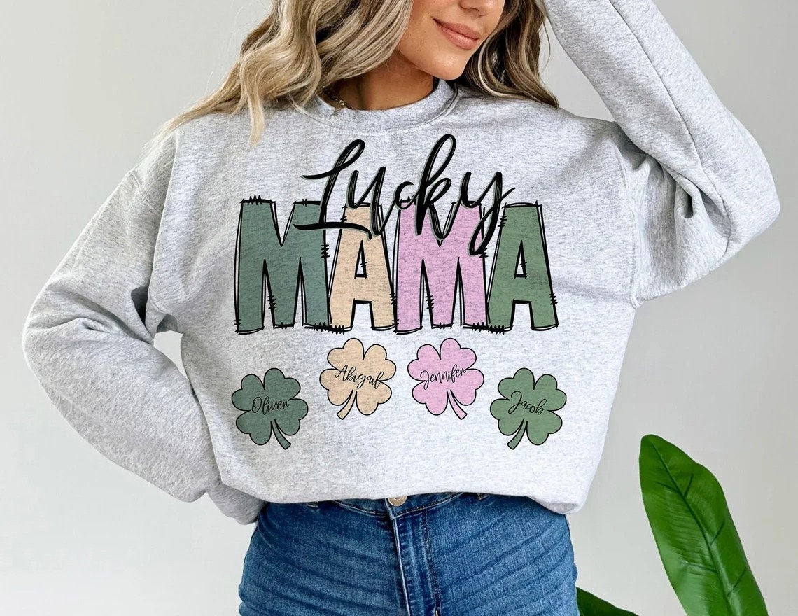 Lucky Mama St Patrick’s Day Sweatshirt