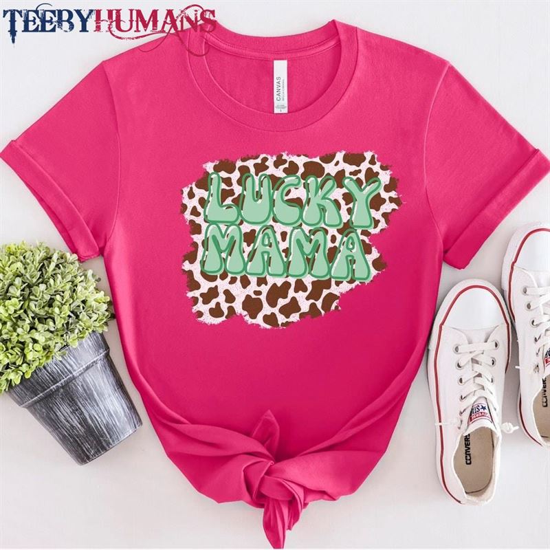 Lucky Mama St Patrick’s Day Unisex T-Shirt Sweatshirt