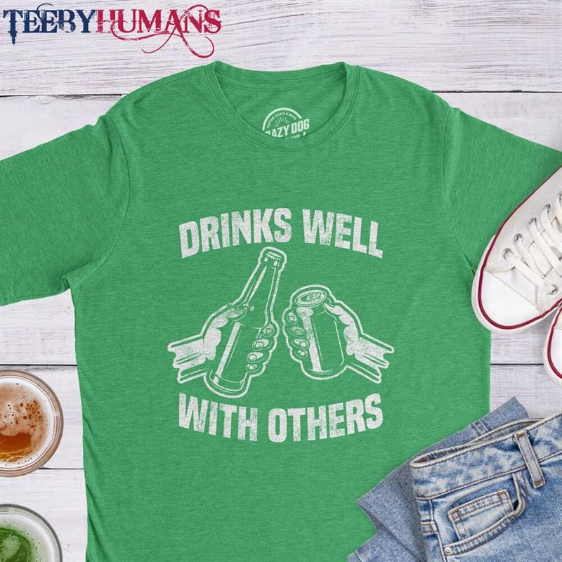 New Drinks Well With Others Shirt St Patricks Day Man Shamrock Men Unisex Sweatshirt