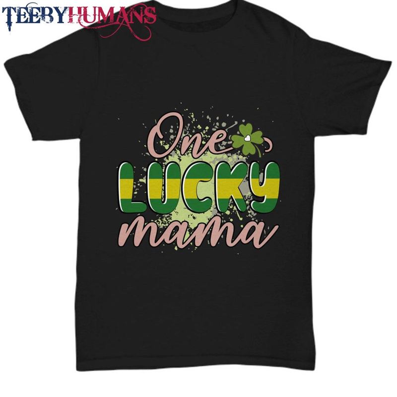 One Lucky Mama Black T Shirt Novelty Tee For St Patrick T-Shirt Sweatshirt