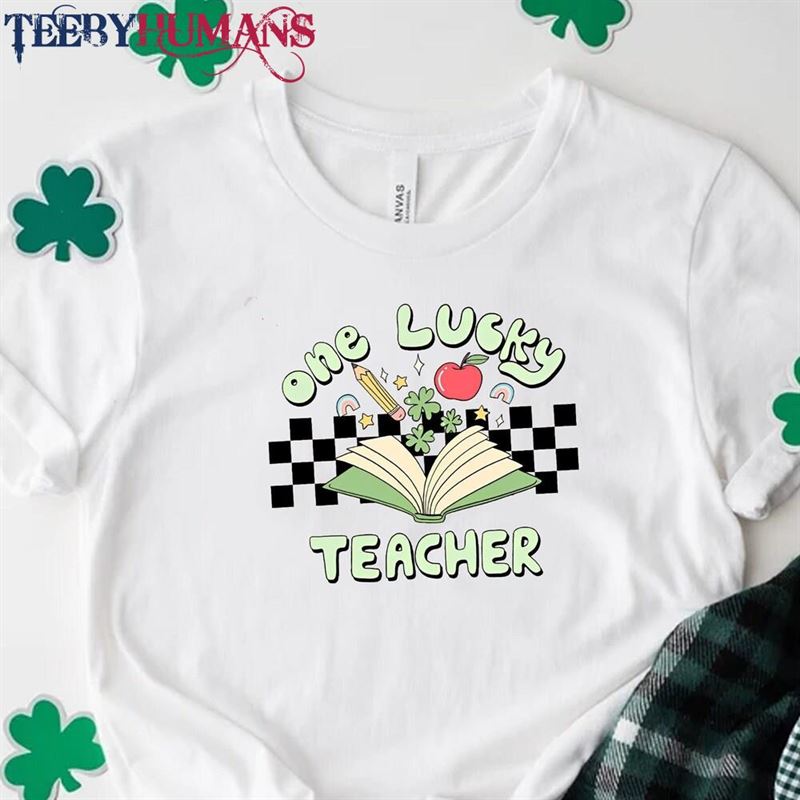 One Lucky Teacher Shirt St Patricks Day Sirt School Sweatshirt Unisex