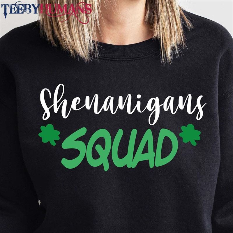 Shenanigans Squad Sweatshirt Irish Day T-Shirt St Patricks Shirt Hoodie Classic