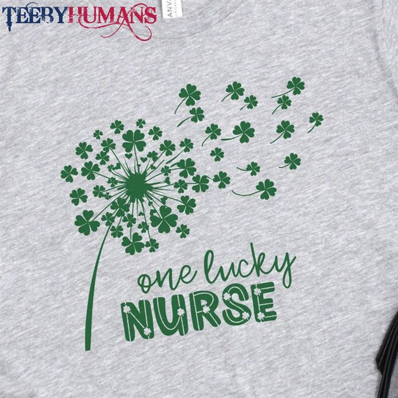 St Patricks Day Dandelion Shirt Nurse One Lucky T-Shirt Luckys Hamrock Hoodie Sweatshirt