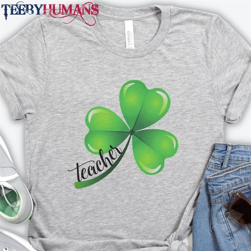 St Patrick’s Day Gift For Teacher Shirt Women Tshirt Men Unisex T-Shirt Patty Hoodie Sweatshirt