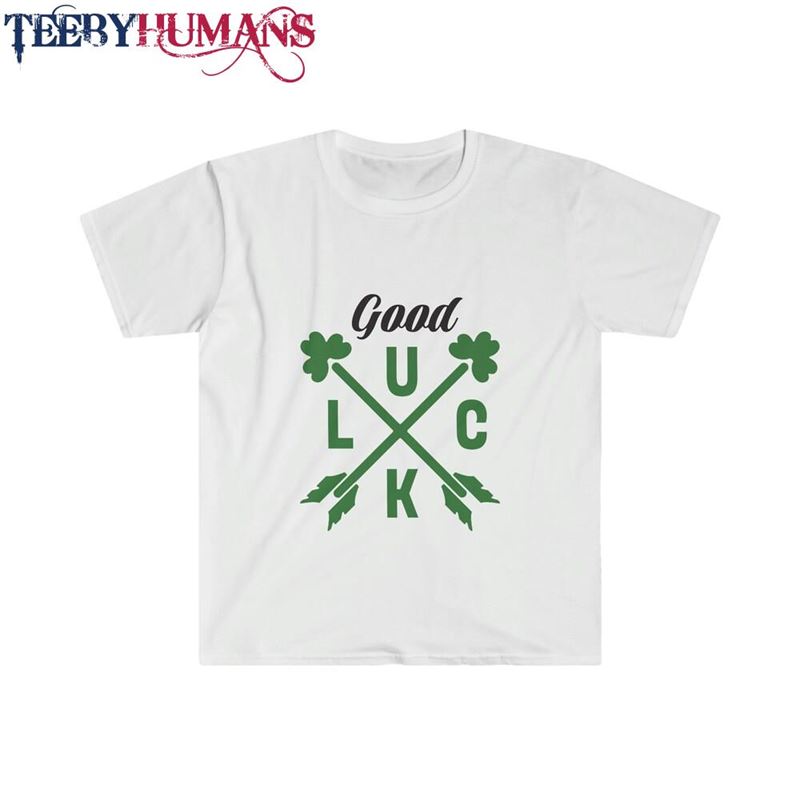 St Patrick’s Day Good Luck Unisex Softstyle T-Shirt Classic Hoodie