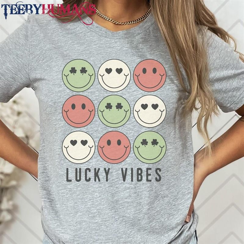 St Patrick’s Day Lucky Vibes Shirt T-Shirt Hoodie