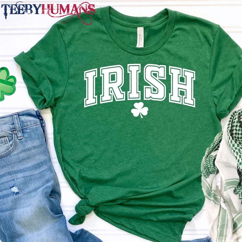 St Patrick’s Day Shirt Irish T-Shirt Classic Unisex