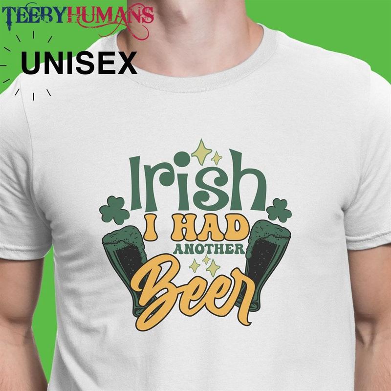 St Patricks Day Shirt T-Shirt Sweatshirt