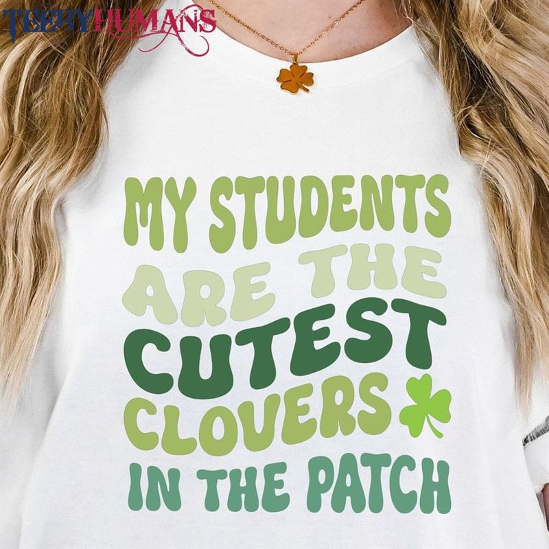 Teacher Shirt St Patricks Day Gift For Teachers Sweatshirt Hoodie