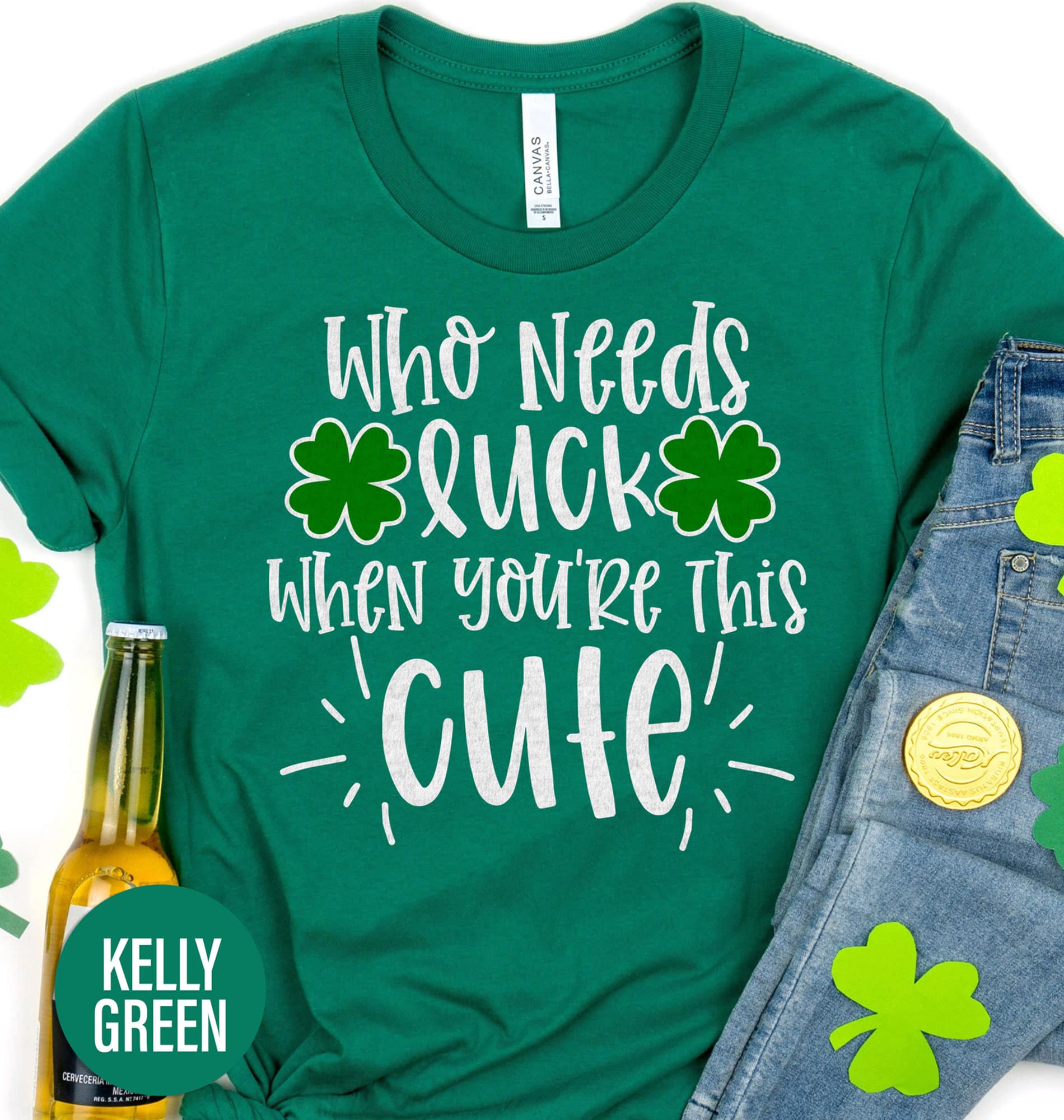 Who Needs Luck St. Patrick’s Day T shirt