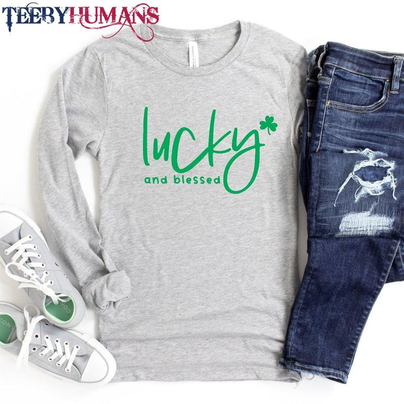 Womens St Patricks Day Lucky And Blessed Shirt Sweatshirt Hoodie