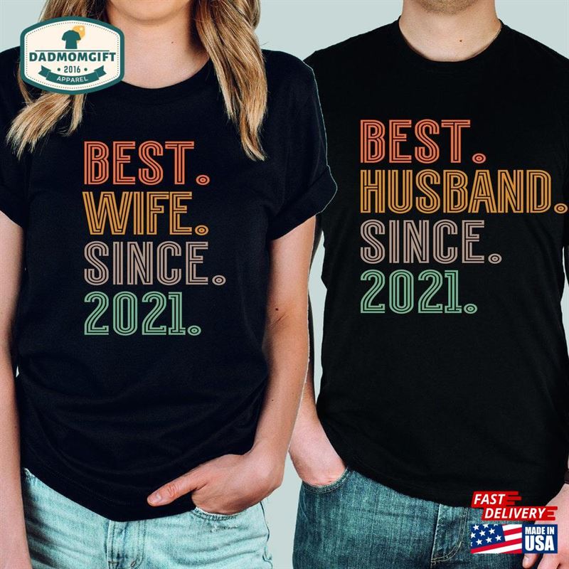 1St Anniversary Gift For Husband And Wife Custom Year Best Since 2021 Shirt T-Shirt Sweatshirt