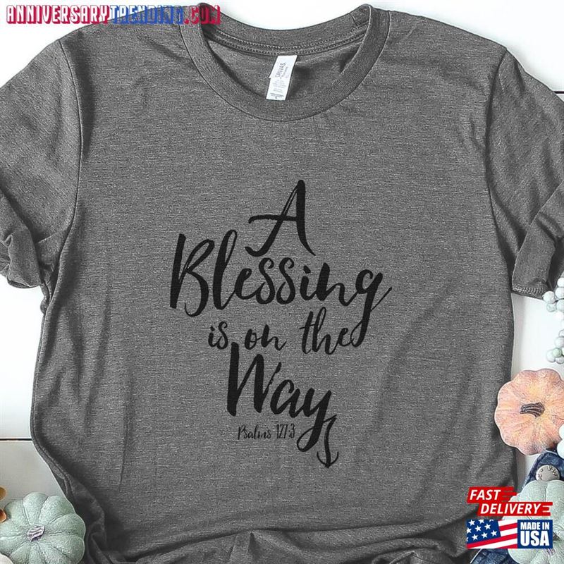 A Blessing Is On The Way Blessed Mama Shirt T-Shirt Unisex – Bipubunny Store