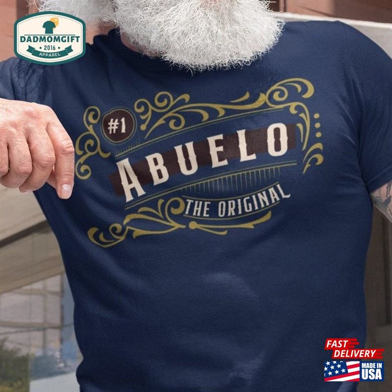 Abuelo The Original Gift For Dad Sweatshirt Hoodie