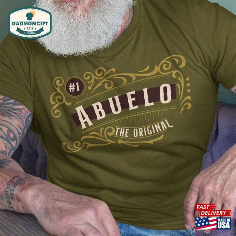 Abuelo The Original Gift For Dad Sweatshirt Hoodie