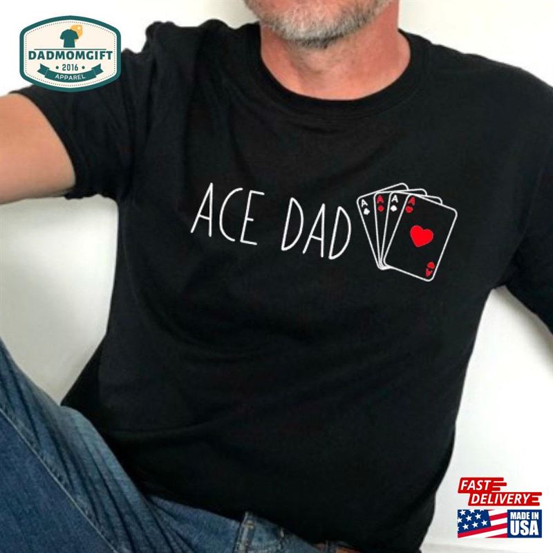 Ace Dad T-Shirt Pun Card Player Poker Hoodie Sweatshirt