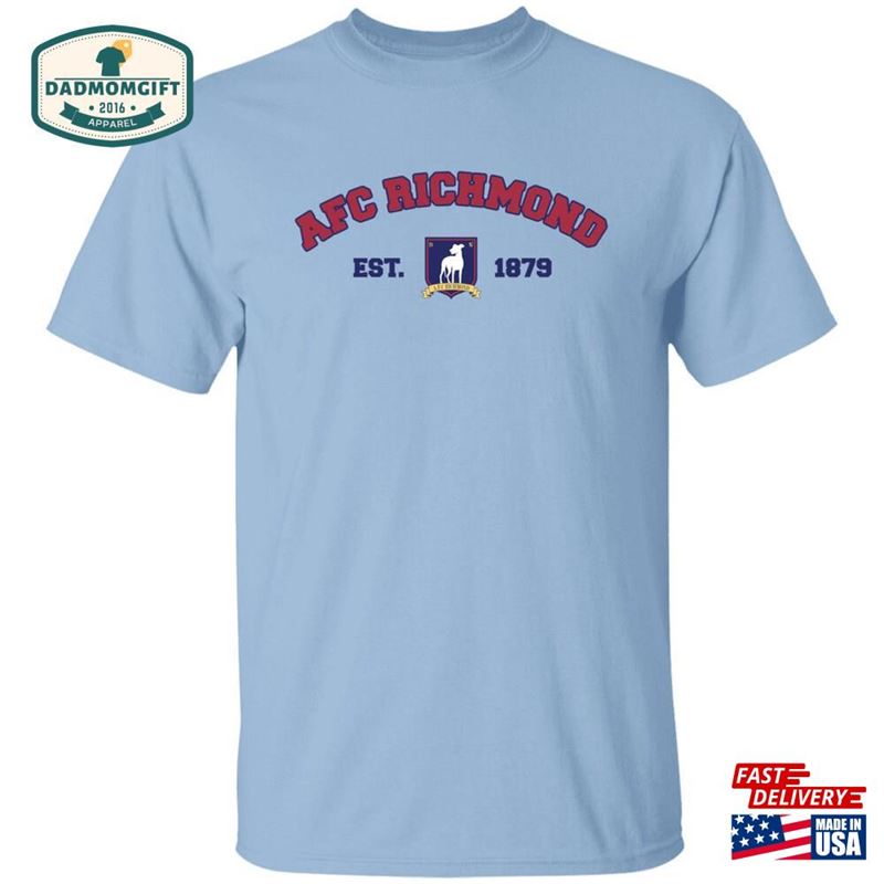 Afc Richmond Est 1897 Ted Lasso Inspired T-Shirt Unisex Sweatshirt