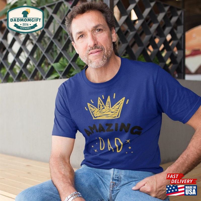 Amazing Dad Men’s Performance T-Shirt With Crown Design Best Father Classic Unisex