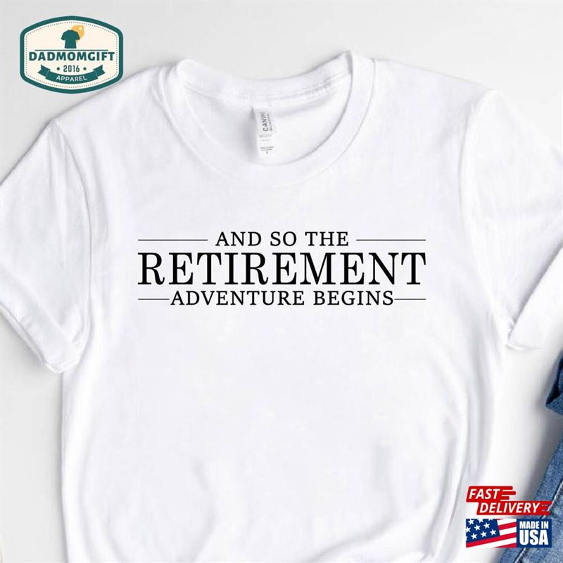 And So The Retirement Adventure T-Shirt Retiree Shirt Road Trip Hoodie