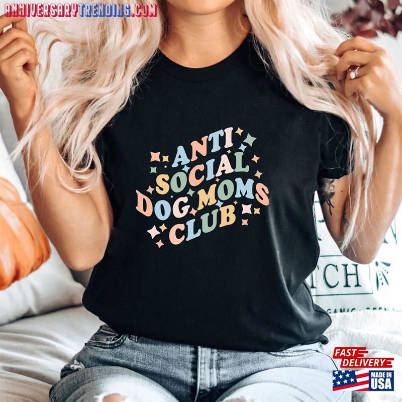 Anti Social Dog Moms Shirts Mama Gifts For Women Retro Wavy Club Tees Lovers Fur Mom Apparel 1939 2 Sweatshirt Hoodie – Bipubunny Store