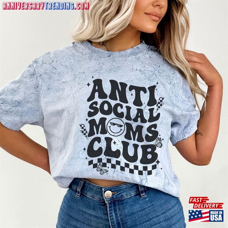 Anti Social Moms Club Color Blast Shirt Antisocial Mom Overstimulated Classic Unisex -Bipubunny Store