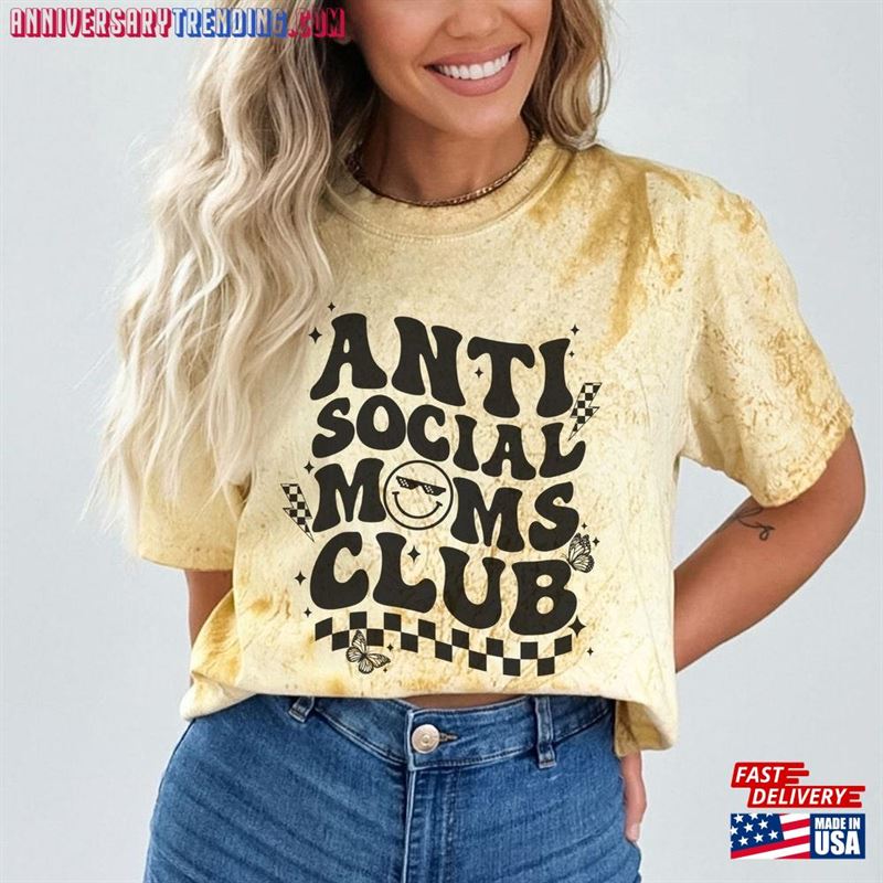 Anti Social Moms Club Color Blast Shirt Antisocial Mom Overstimulated Classic Unisex -Bipubunny Store