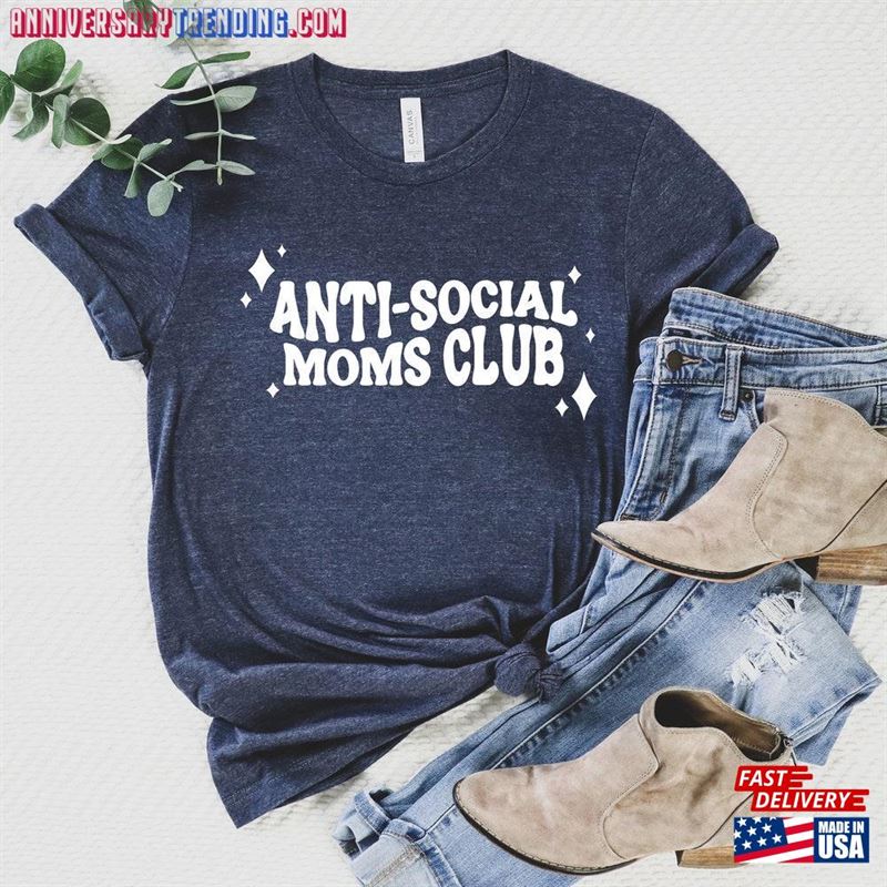 Antisocial Moms Club Shirt Mothers Day Gift Expecting Mom Unisex Sweatshirt – Bipubunny Store