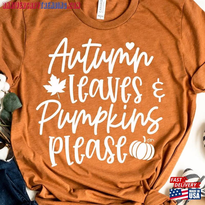 Autumn Leaves And Pumpkins Please Shirt Fall Hoodie Sweatshirt – Bipubunny Store