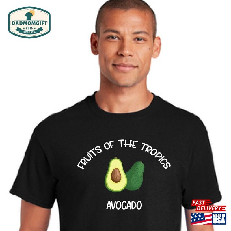 Avocado Shirt Gift Dad Permaculture Tee T-Shirt Sweatshirt