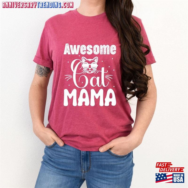 Awesome Cat Mama World’s Best Mom T-Shirt Unisex -Bipubunny Store