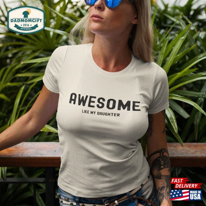 Awesome Like My Daughter Mothers Day Gift From To Mom Classic Sweatshirt