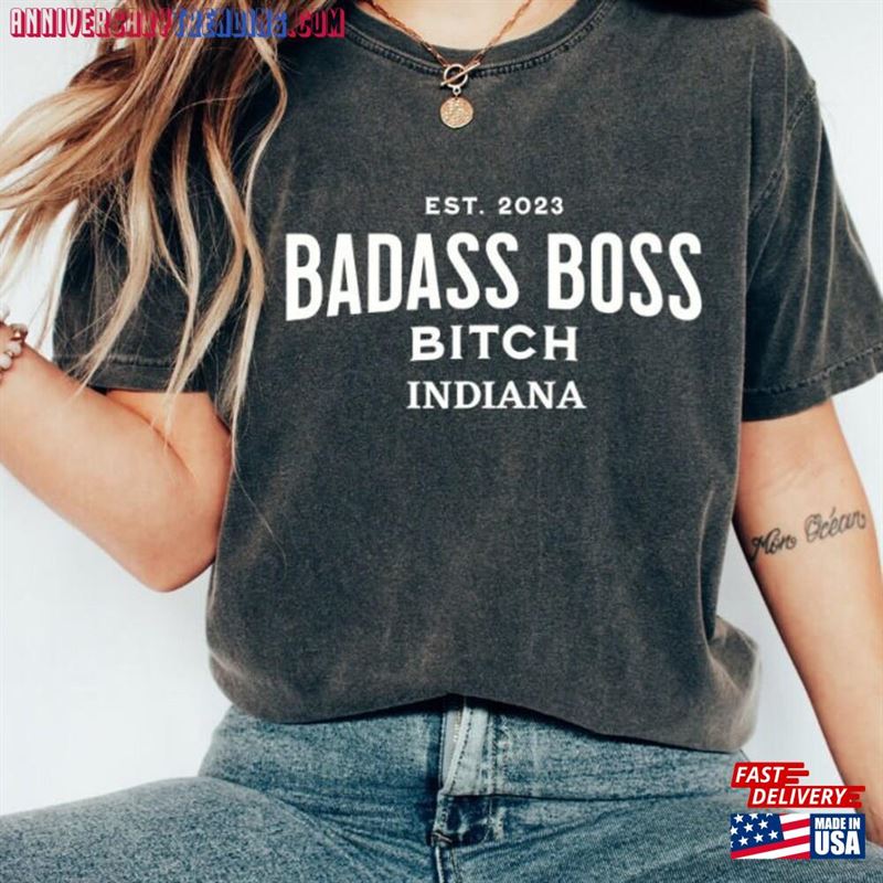 Badass Boss Bitch Indiana T-Shirt Long Sleeve Shirt Unisex Hoodie – Bipubunny Store