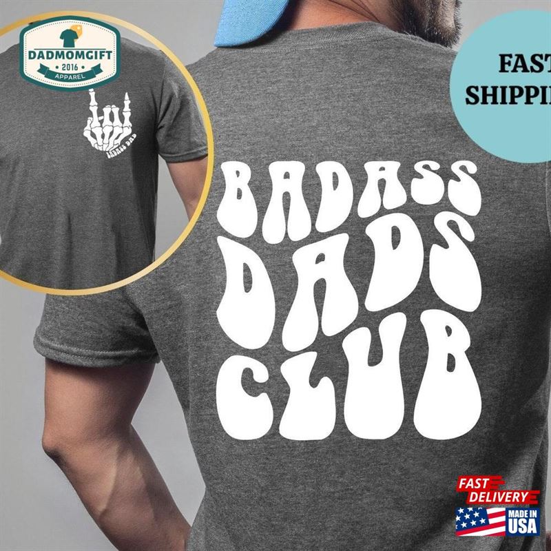 Badass Dads Club Shirt Dad T-Shirt Skeleton Hand Classic Unisex