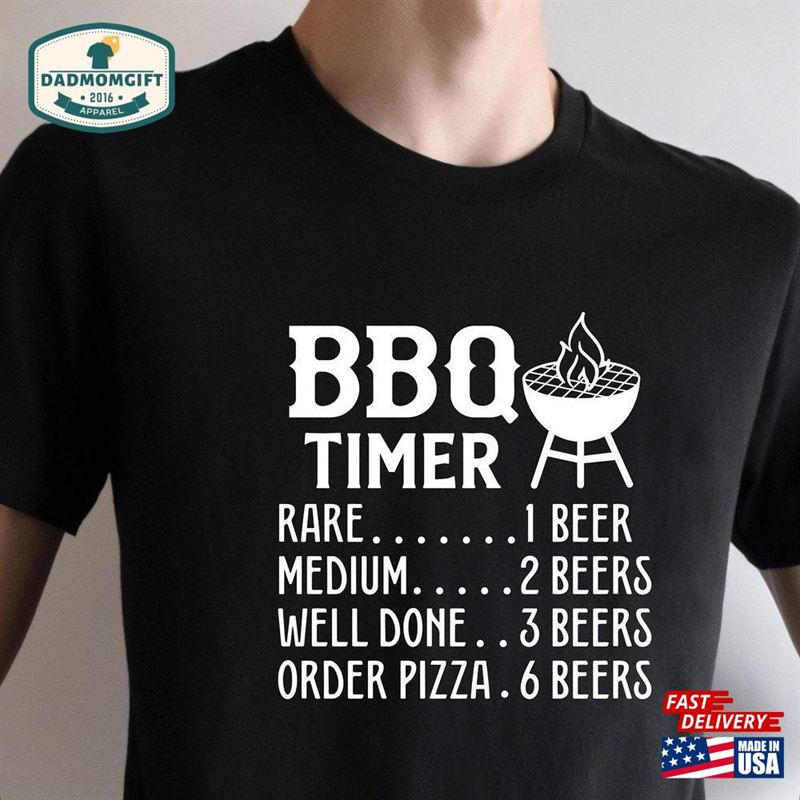 Bbq Timer Shirt Funny For Dad Fun Father T-Shirt Sweatshirt