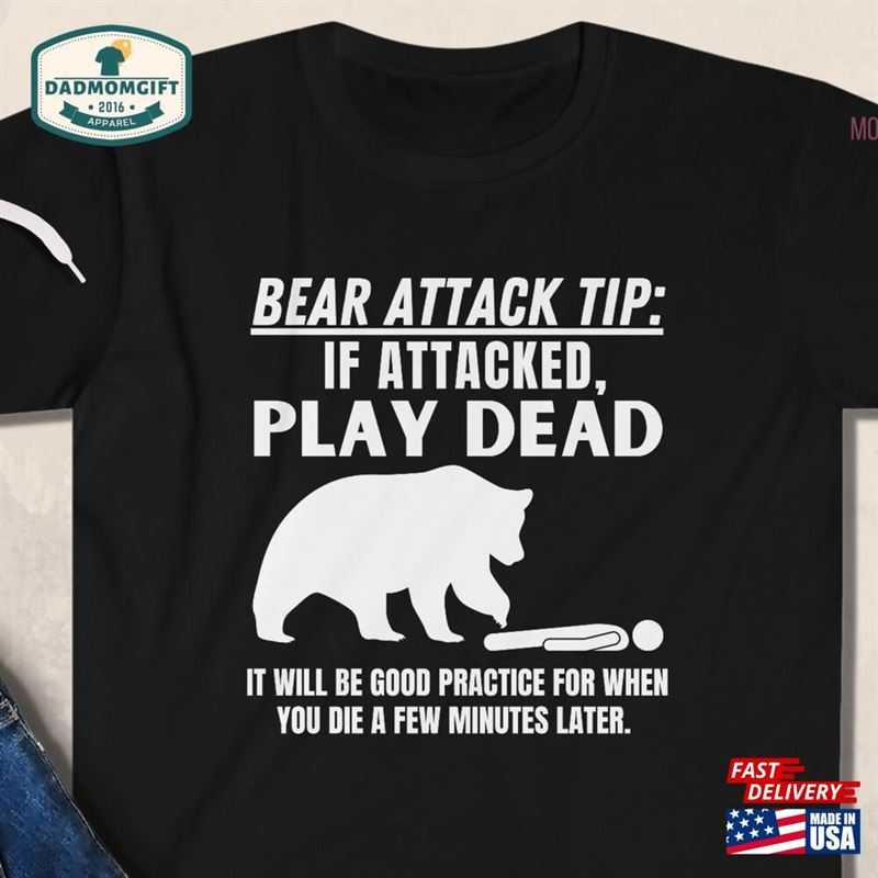 Bear Attack Shirt Funny For Men Sweatshirt Unisex